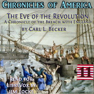 Аудіокнига The  Chronicles of America Volume 11 - Eve of the Revolution