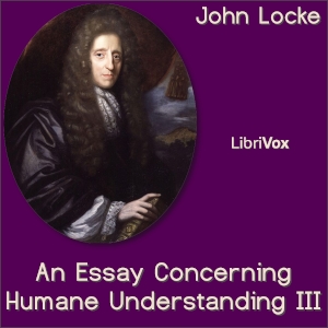 Аудіокнига An Essay Concerning Human Understanding Book III