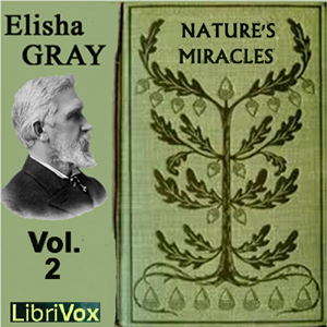 Audiobook Nature's Miracles Volume 2: Energy and Vibration