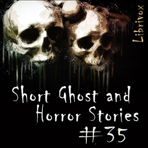 Audiobook Short Ghost and Horror Collection 035