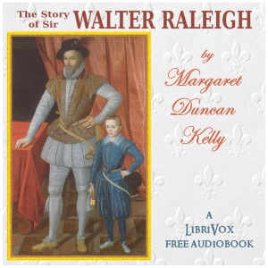 Audiobook The Story of Sir Walter Raleigh