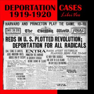 Audiobook The Deportation Cases of 1919-1920