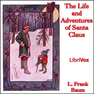 Audiobook The Life and Adventures of Santa Claus (version 2)