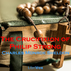 Аудіокнига The Crucifixion of Philip Strong