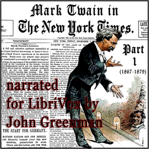 Аудіокнига Mark Twain in the New York Times, Part One (1867-1879)