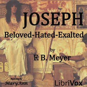 Audiobook Joseph: Beloved, Hated, Exalted