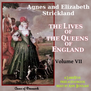 Audiobook The Lives of the Queens of England, Volume 7