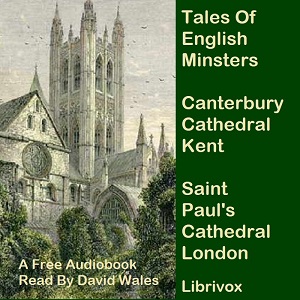 Audiobook Tales Of English Minsters: Canterbury Cathedral Kent and Saint Paul's London