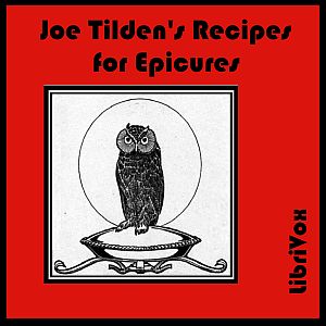 Audiobook Joe Tilden's Recipes for Epicures