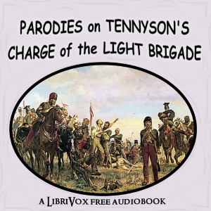Audiobook Parodies on Tennyson's Charge of the Light Brigade