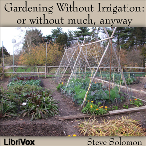 Audiobook Gardening Without Irrigation: or without much, anyway