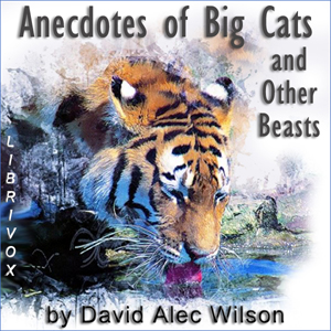 Аудіокнига Anecdotes of Big Cats and Other Beasts