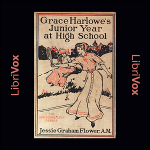 Audiobook Grace Harlowe's Junior Year at High School; or, Fast Friends in the Sororities