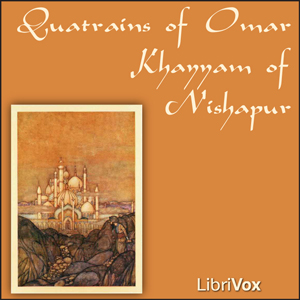 Аудіокнига Quatrains of Omar Khayyam of Nishapur