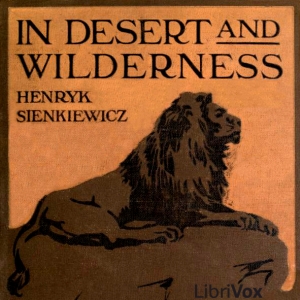 Audiobook In Desert and Wilderness