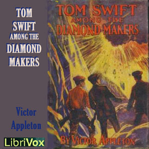 Аудіокнига Tom Swift Among the Diamond Makers