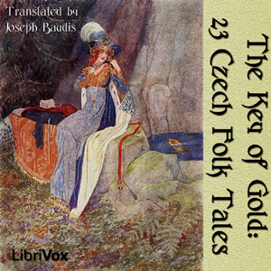 Audiobook The Key of Gold: 23 Czech Folk Tales