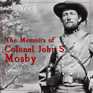 Audiobook The Memoirs of Colonel John S. Mosby