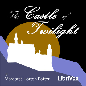 Audiobook The Castle of Twilight