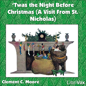 Аудіокнига Twas the Night Before Christmas (A Visit From St. Nicholas)