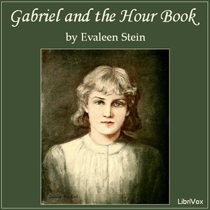 Аудіокнига Gabriel and the Hour Book