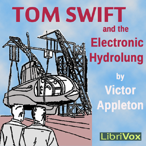 Аудіокнига Tom Swift and the Electronic Hydrolung