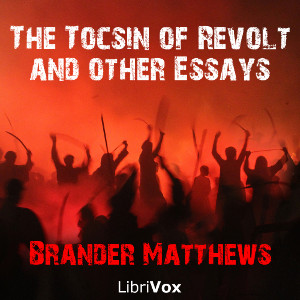 Audiobook The Tocsin of Revolt, and other Essays