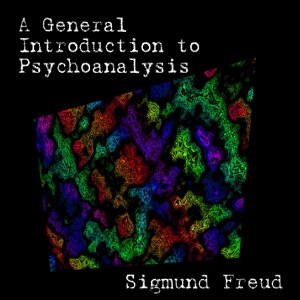 Audiobook A General Introduction to Psychoanalysis