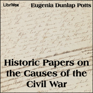 Audiobook Historic Papers on the Causes of the Civil War