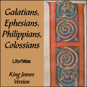 Аудіокнига Bible (KJV) NT 09-12: Galatians, Ephesians, Philippians, Colossians