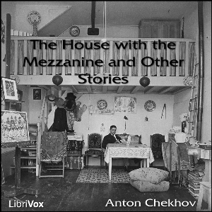 Аудіокнига The House With The Mezzanine And Other Stories