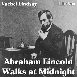 Аудіокнига Abraham Lincoln Walks at Midnight