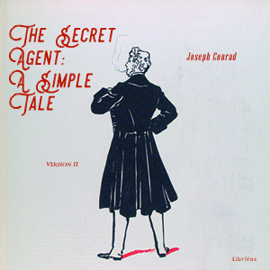 Аудіокнига The Secret Agent: A Simple Tale (Version 2)