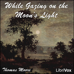 Аудіокнига While Gazing on the Moon's Light
