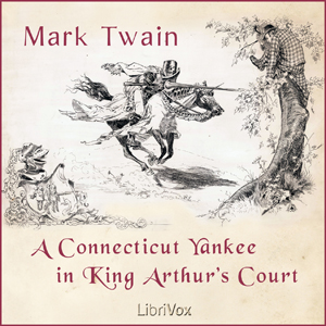 Аудіокнига A Connecticut Yankee in King Arthur's Court (version 2)