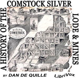 Аудіокнига A History of the Comstock Silver Lode and Mines