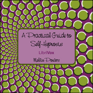 Аудіокнига A Practical Guide to Self-Hypnosis