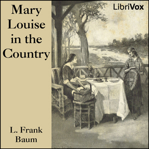 Audiobook Mary Louise in the Country