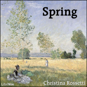 Audiobook Spring (Rossetti)