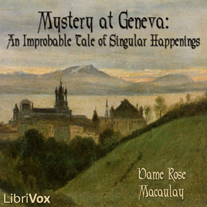 Audiobook Mystery at Geneva: An Improbable Tale of Singular Happenings