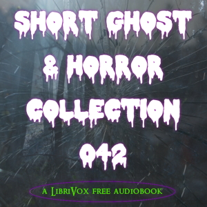 Audiobook Short Ghost and Horror Collection 042