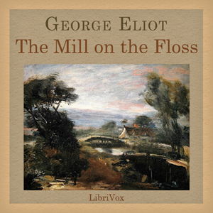 Audiobook The Mill on the Floss