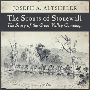 Аудіокнига The Scouts of Stonewall