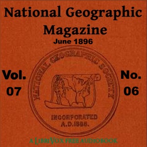 Аудіокнига The National Geographic Magazine Vol. 07 - 06. June 1896
