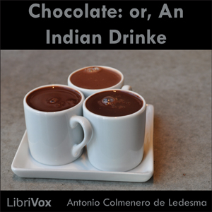 Аудіокнига Chocolate: or, An Indian Drinke