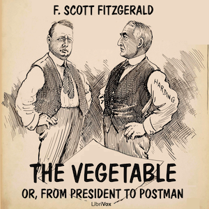 Audiobook The Vegetable; or, From President to Postman