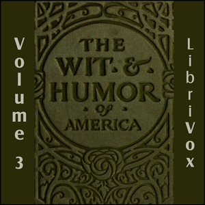 Audiobook The Wit and Humor of America, Vol 03