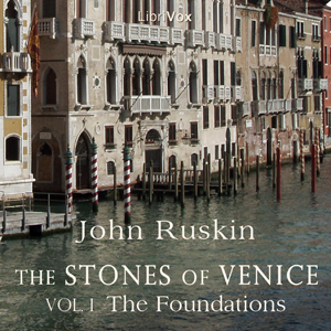 Аудіокнига The Stones of Venice, Volume 1