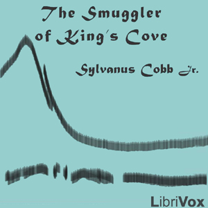 Аудіокнига The Smuggler of King's Cove