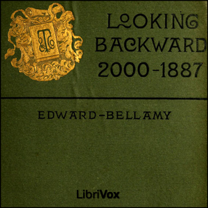 Аудіокнига Looking Backward: 2000-1887